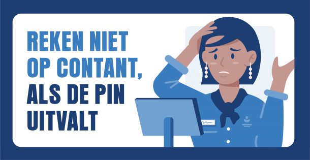 Animatietekening van een ondernemer met de tekst: "Reken niet op contant, als de pin uitvalt."